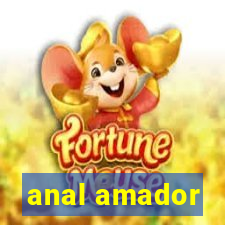 anal amador